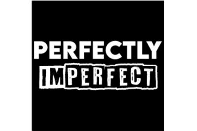 Perfectly Imperfect